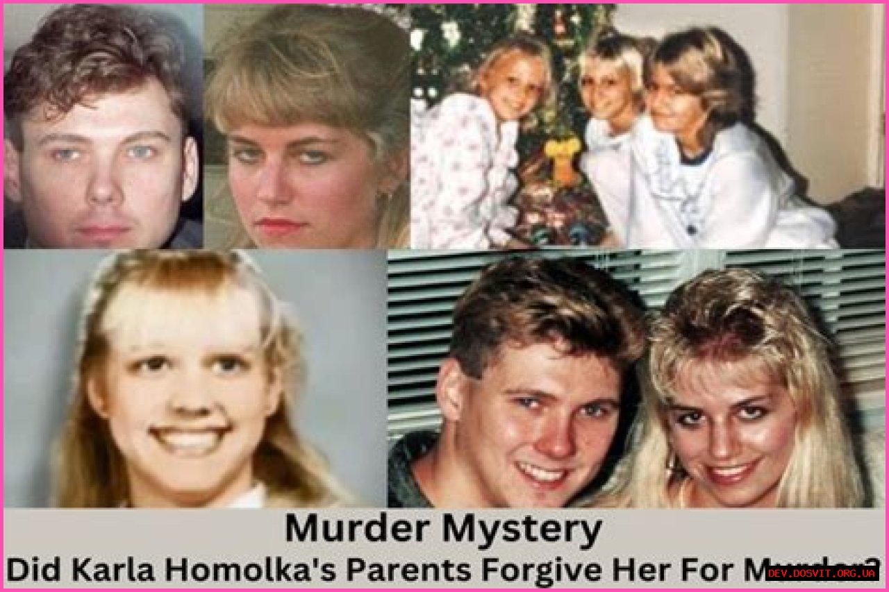 Did Karla Homolka's Parents Forgive Her?