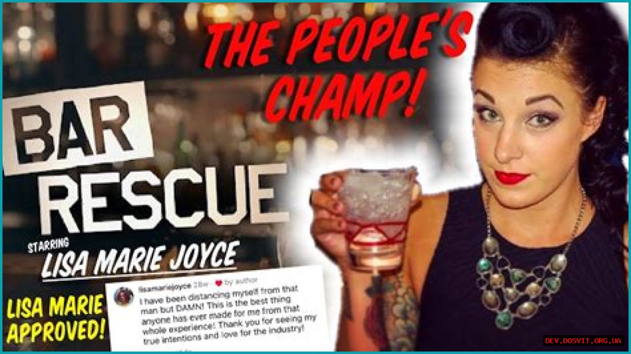 Unveiling The Reasons Behind Lisa Marie Joyce's Bar Rescue Departure